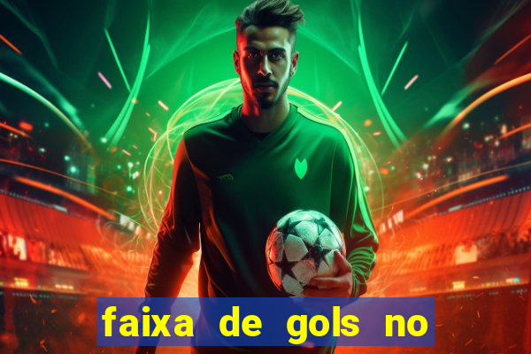 faixa de gols no jogo 2-3 o que significa