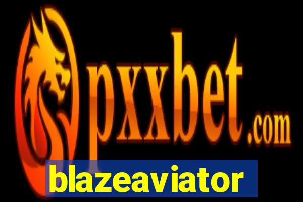 blazeaviator