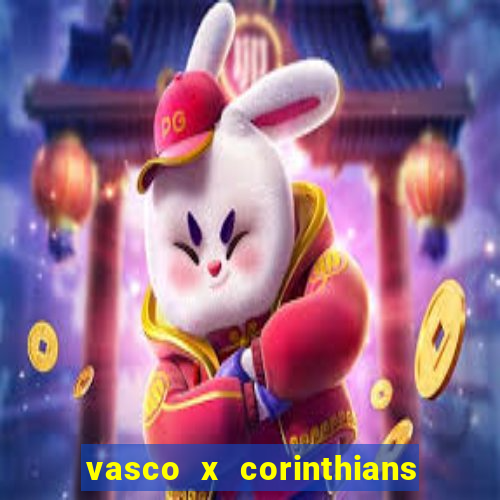 vasco x corinthians primeiro turno