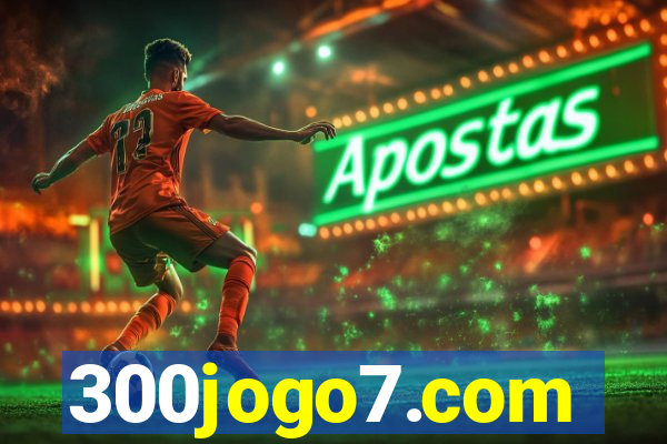 300jogo7.com