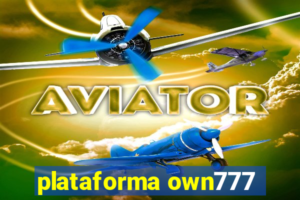 plataforma own777