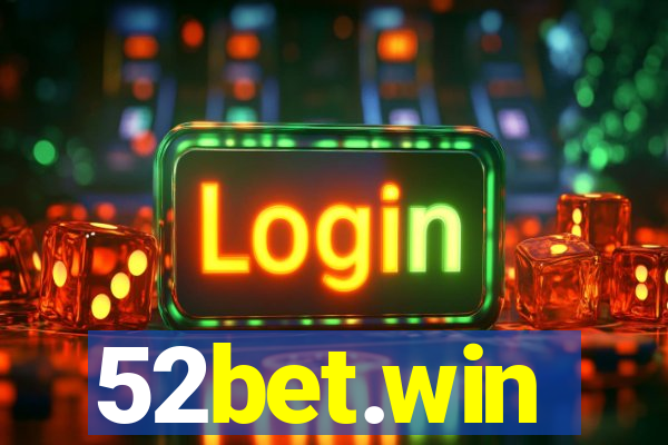 52bet.win