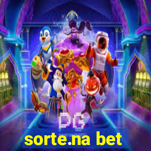 sorte.na bet