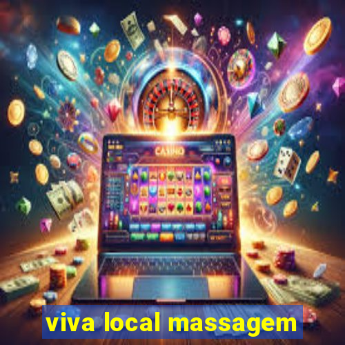 viva local massagem