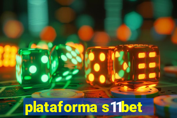 plataforma s11bet