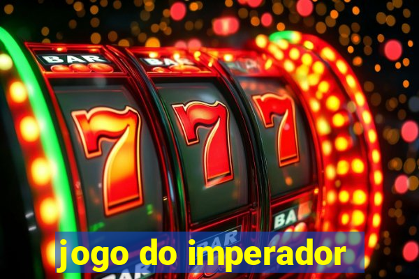 jogo do imperador