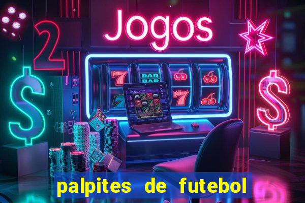 palpites de futebol para amanha