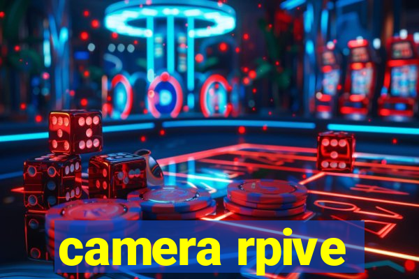 camera rpive