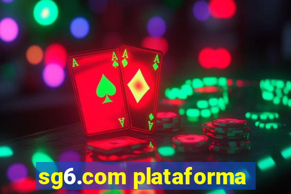 sg6.com plataforma