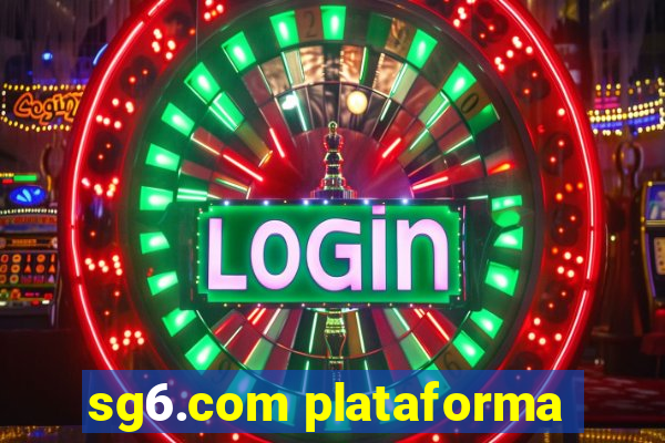 sg6.com plataforma