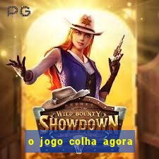 o jogo colha agora paga mesmo