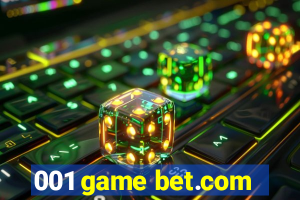 001 game bet.com