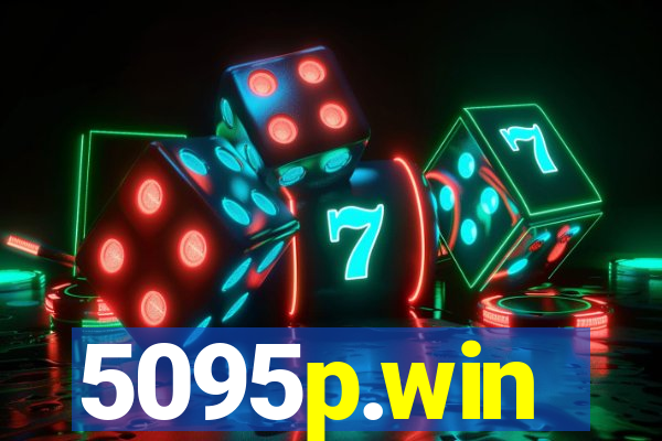 5095p.win