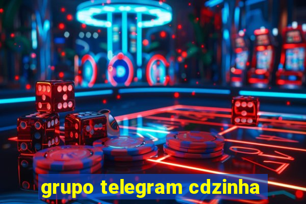 grupo telegram cdzinha