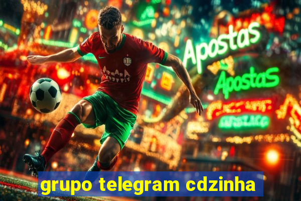 grupo telegram cdzinha