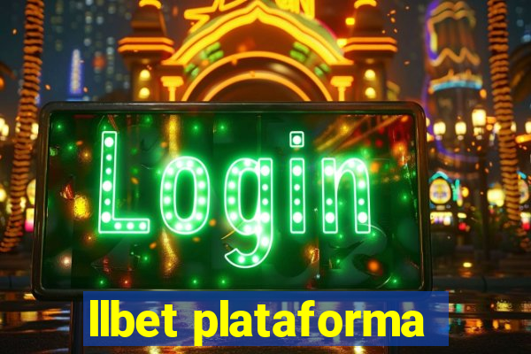 llbet plataforma