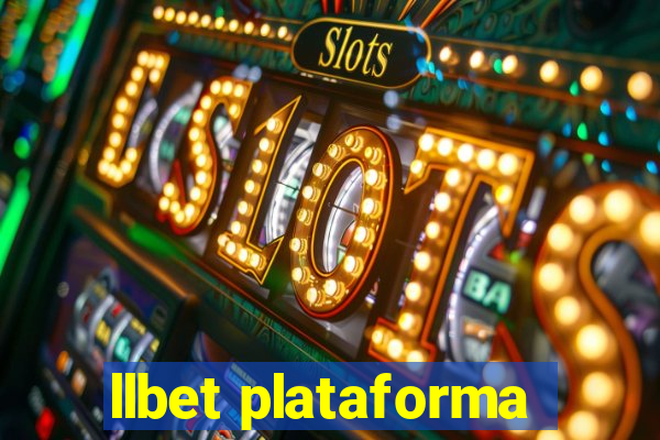 llbet plataforma