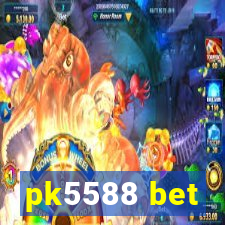 pk5588 bet