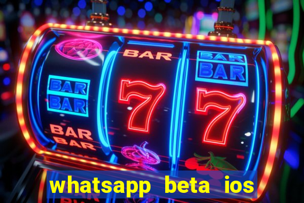 whatsapp beta ios testflight code 2024