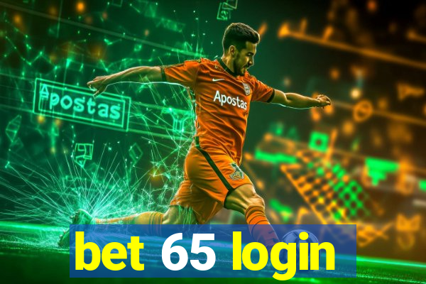 bet 65 login