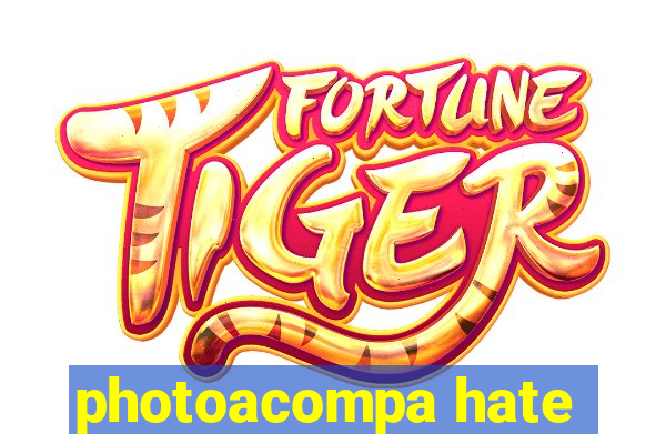 photoacompa hate