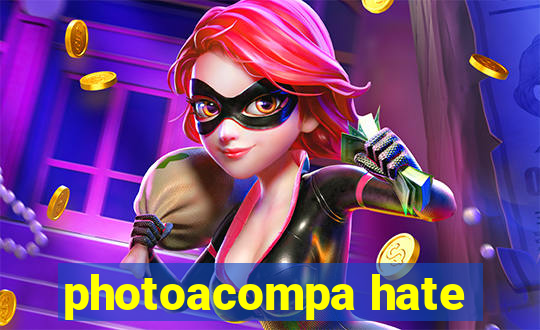 photoacompa hate