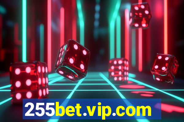 255bet.vip.com