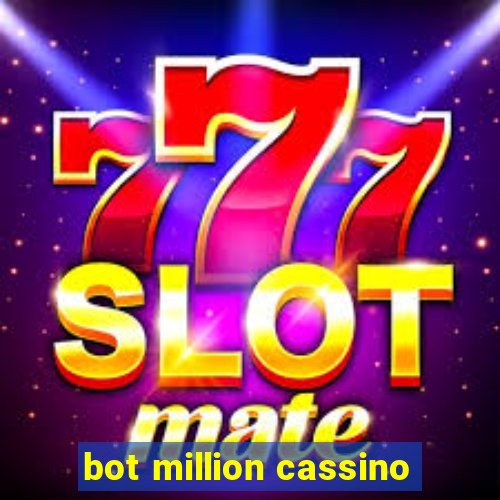 bot million cassino