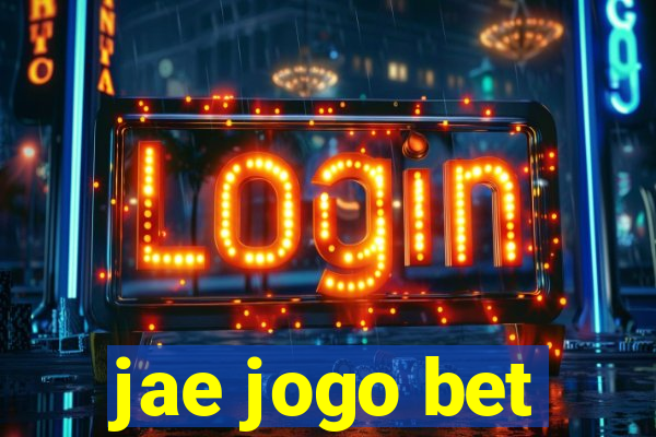 jae jogo bet