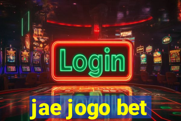 jae jogo bet