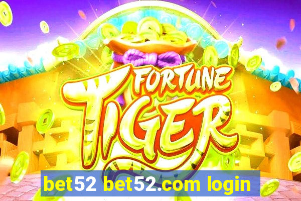 bet52 bet52.com login