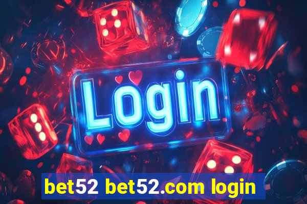 bet52 bet52.com login