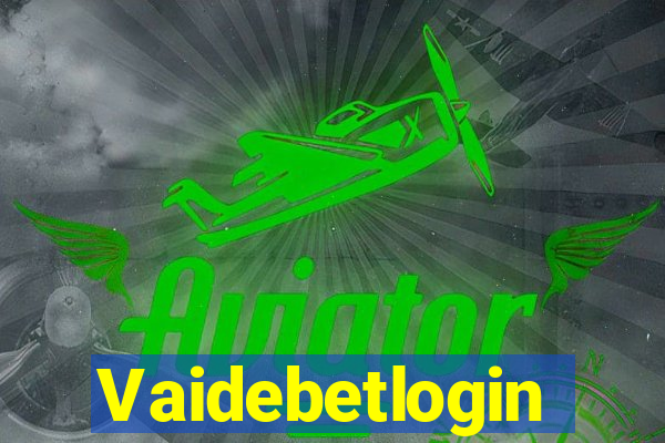 Vaidebetlogin