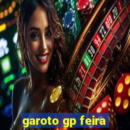 garoto gp feira