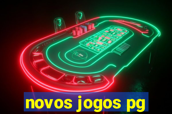 novos jogos pg