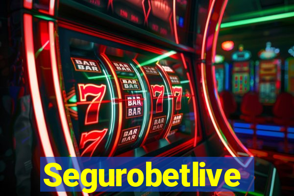 Segurobetlive