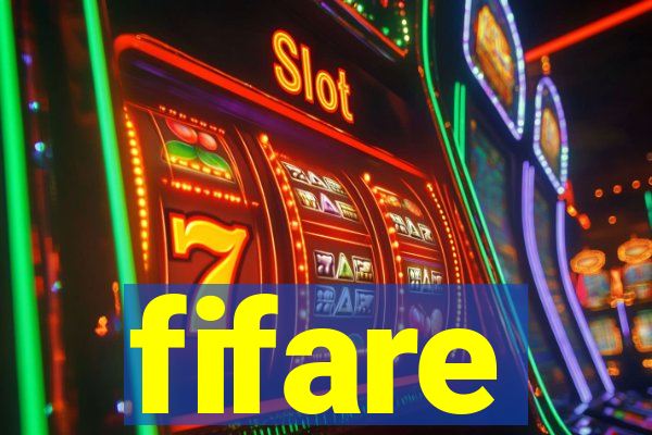 fifare