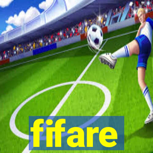 fifare