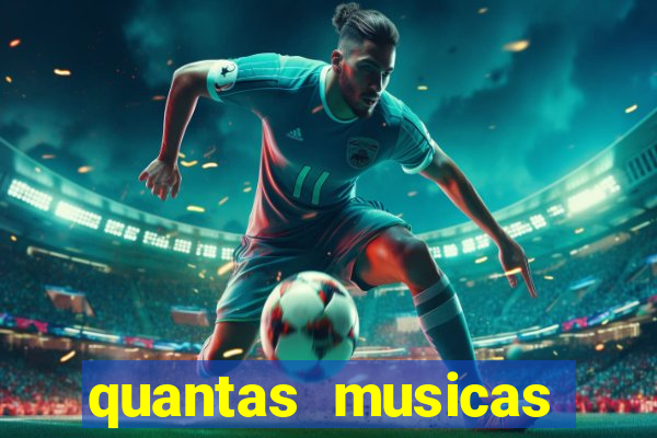 quantas musicas existem no mundo