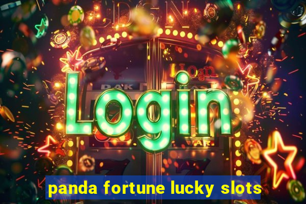 panda fortune lucky slots