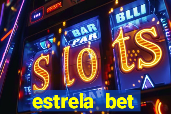 estrela bet download app