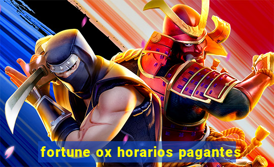 fortune ox horarios pagantes