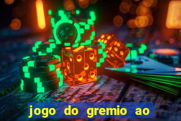 jogo do gremio ao vivo hd