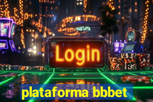 plataforma bbbet