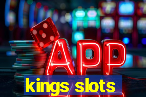 kings slots