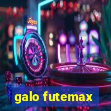 galo futemax