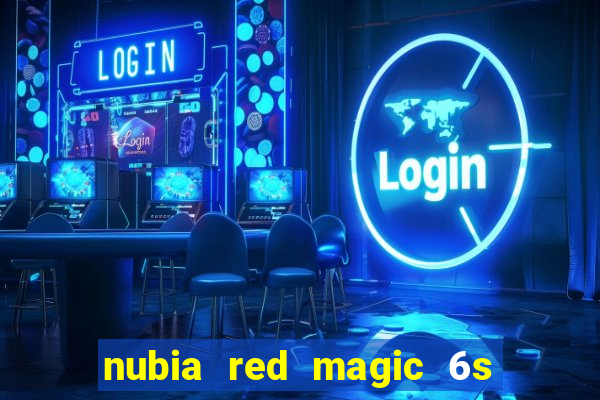 nubia red magic 6s pro antutu