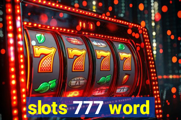 slots 777 word