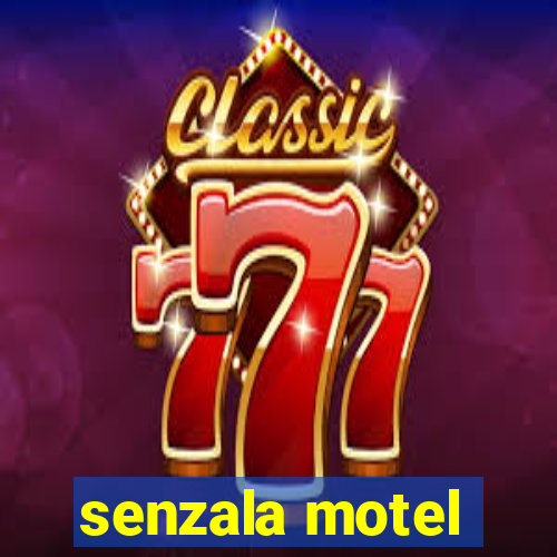 senzala motel