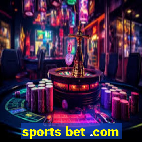 sports bet .com